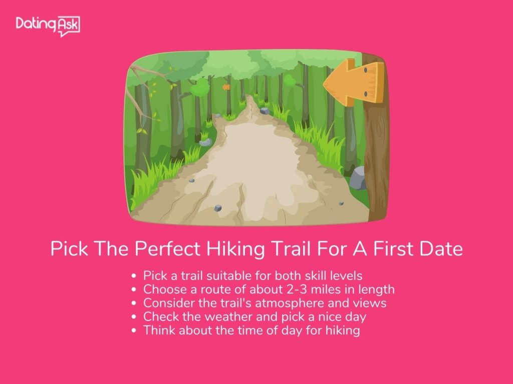 How To Pick The Perfect Hiking Trail For A First Date?